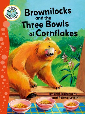 cover image of Brownilocks and the Three Bowls of Cornflakes